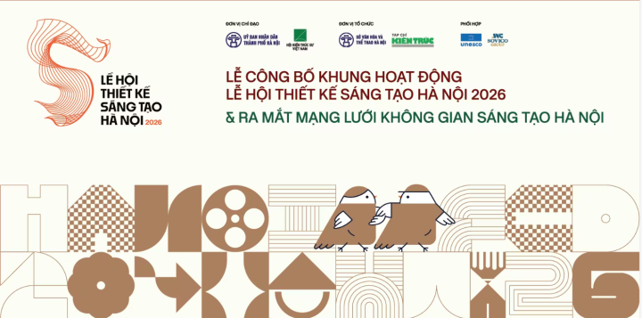 THÔNG CÁO BÁO CHÍ LỄ CÔNG BỐ KHUNG HOẠT ĐỘNG LỄ HỘI THIẾT KẾ SÁNG TẠO HÀ NỘI 2026  VÀ RA MẮT MẠNG LƯỚI KHÔNG GIAN SÁNG TẠO HÀ NỘI